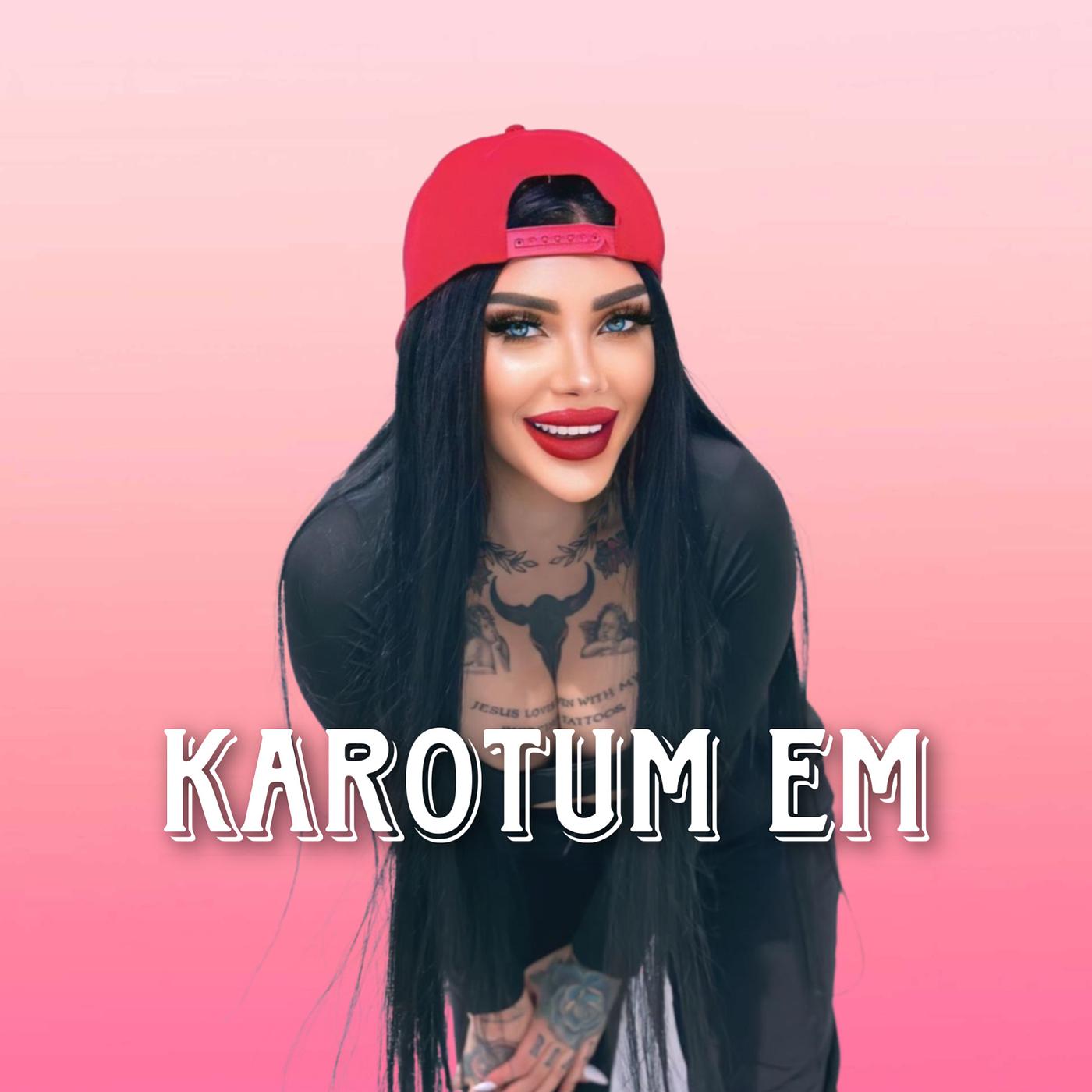 Постер альбома Karotum Em