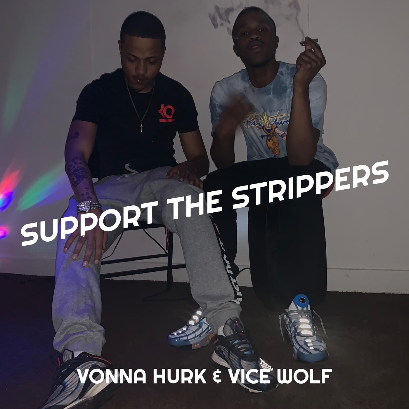 Постер альбома Support the Strippers