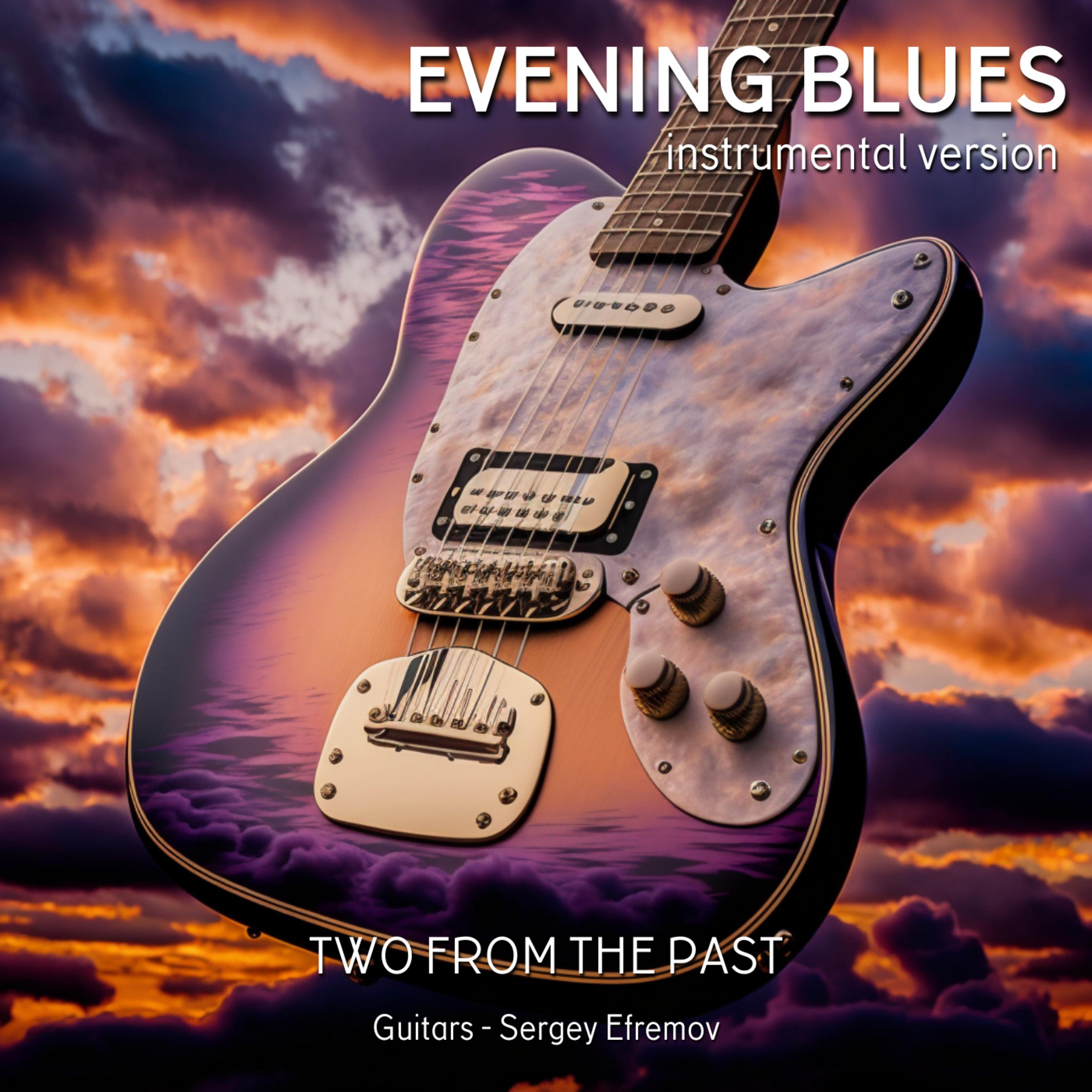 Постер альбома Evening Blues