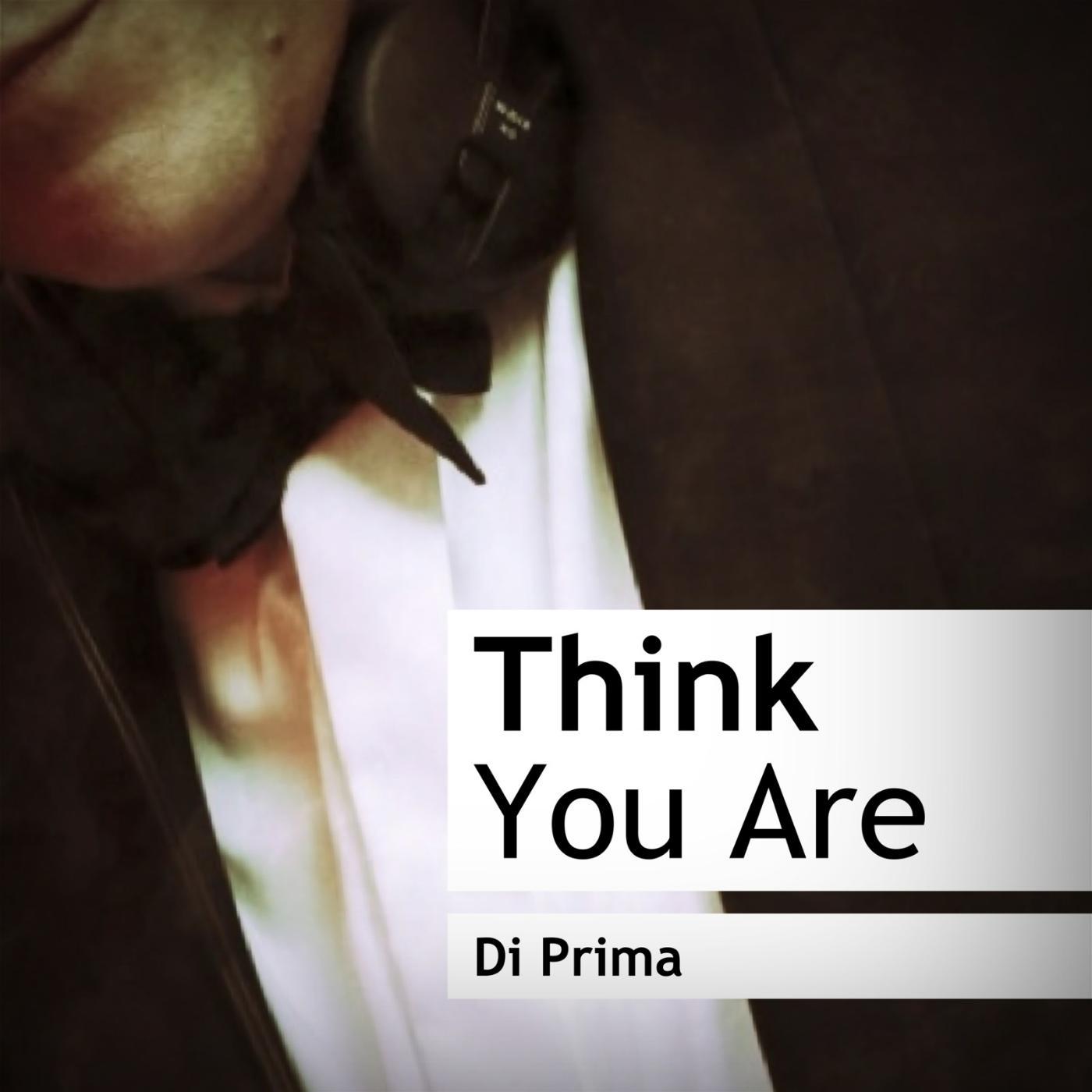Постер альбома Think You Are