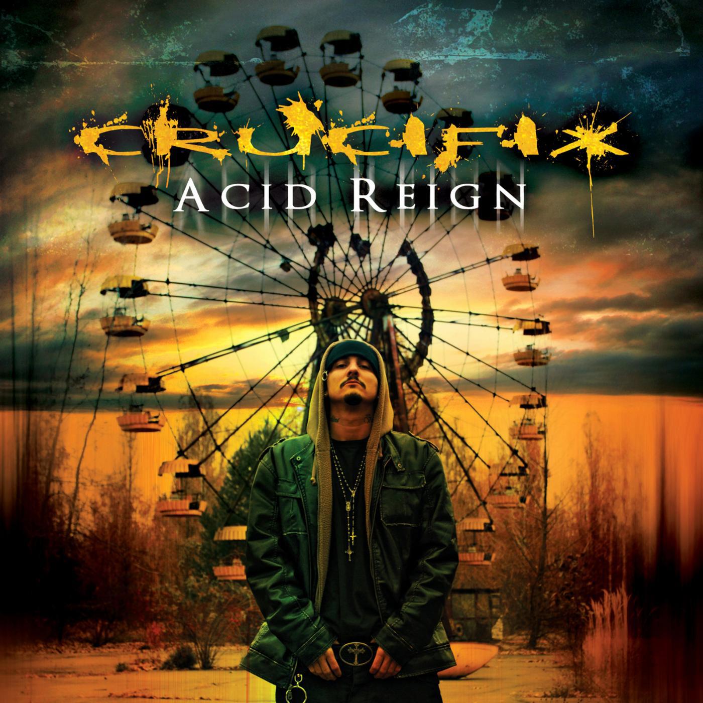 CRUCIFIX - Acid Reign (feat. Big Rube)
