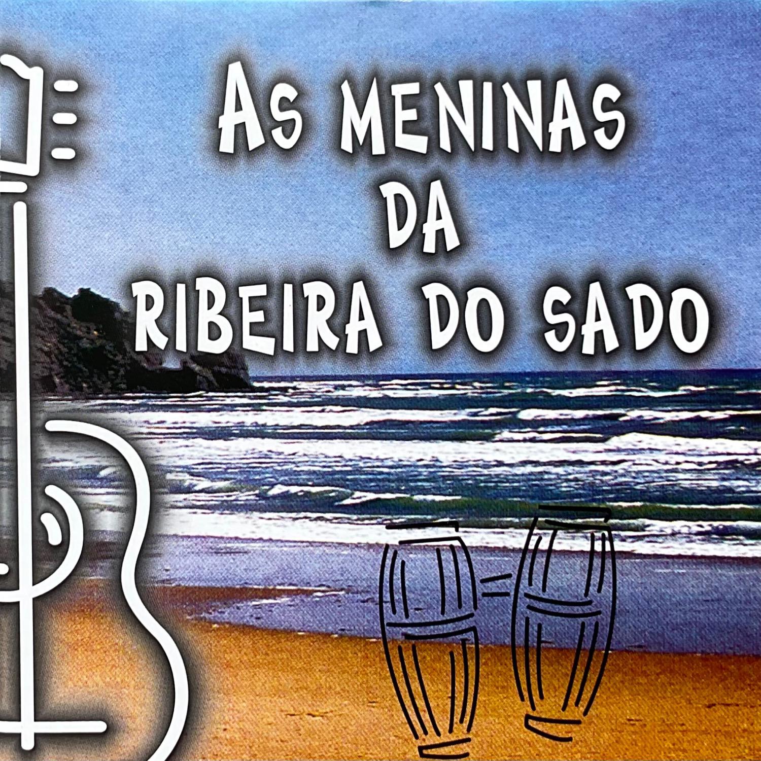 Постер альбома As Meninas Da Ribeira Do Sado