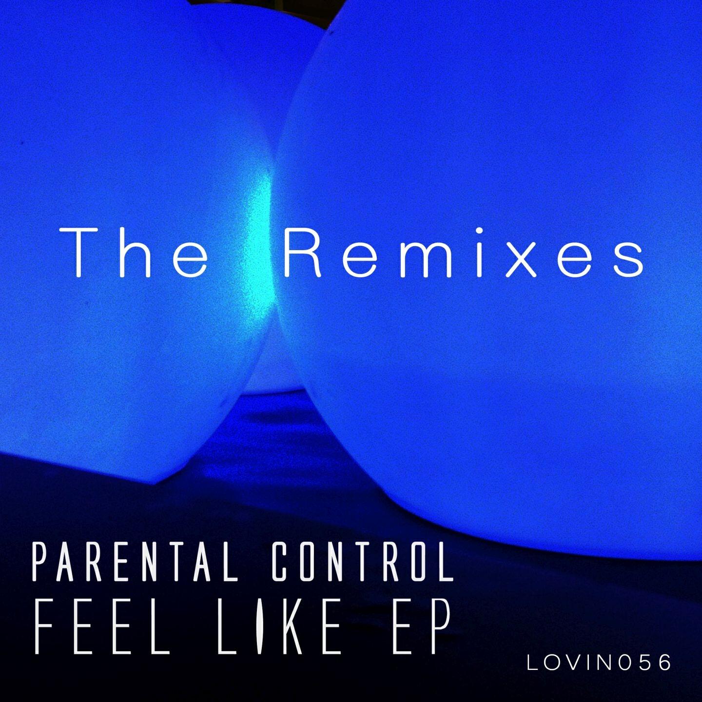 Parental Control - Feel Like (Brendon P´s Deep Control Dub Remix)