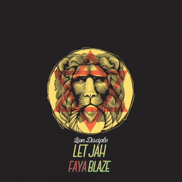 Lion Disciple - Let Jah Faya Blaze (Joe Zik Remix)