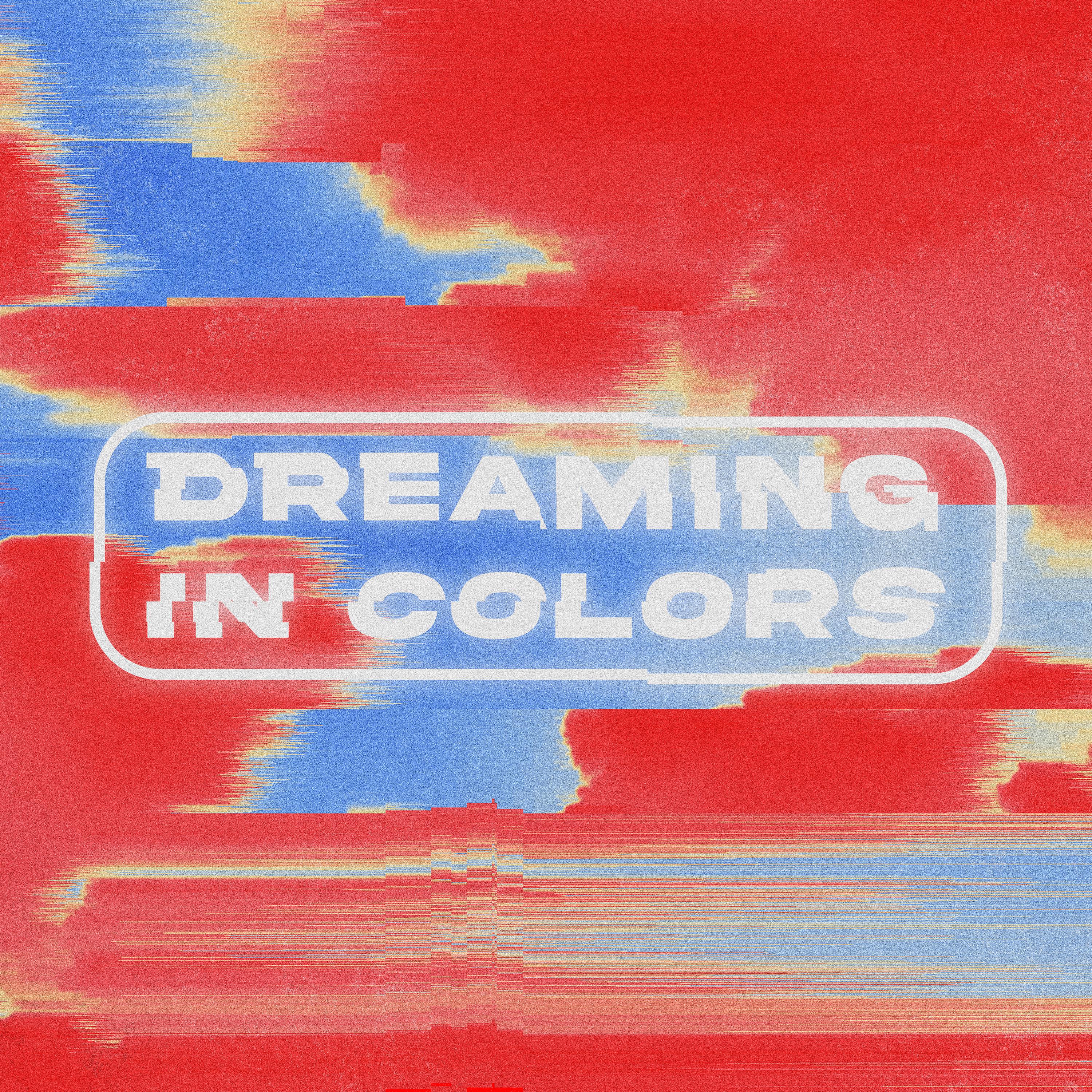 Постер альбома Dreaming In Colors
