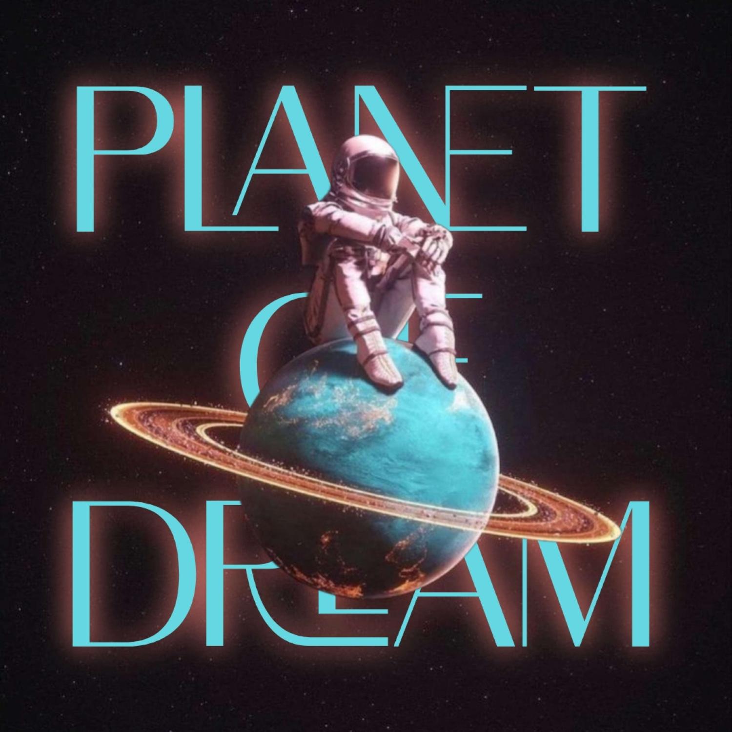 Постер альбома Planet of Dream