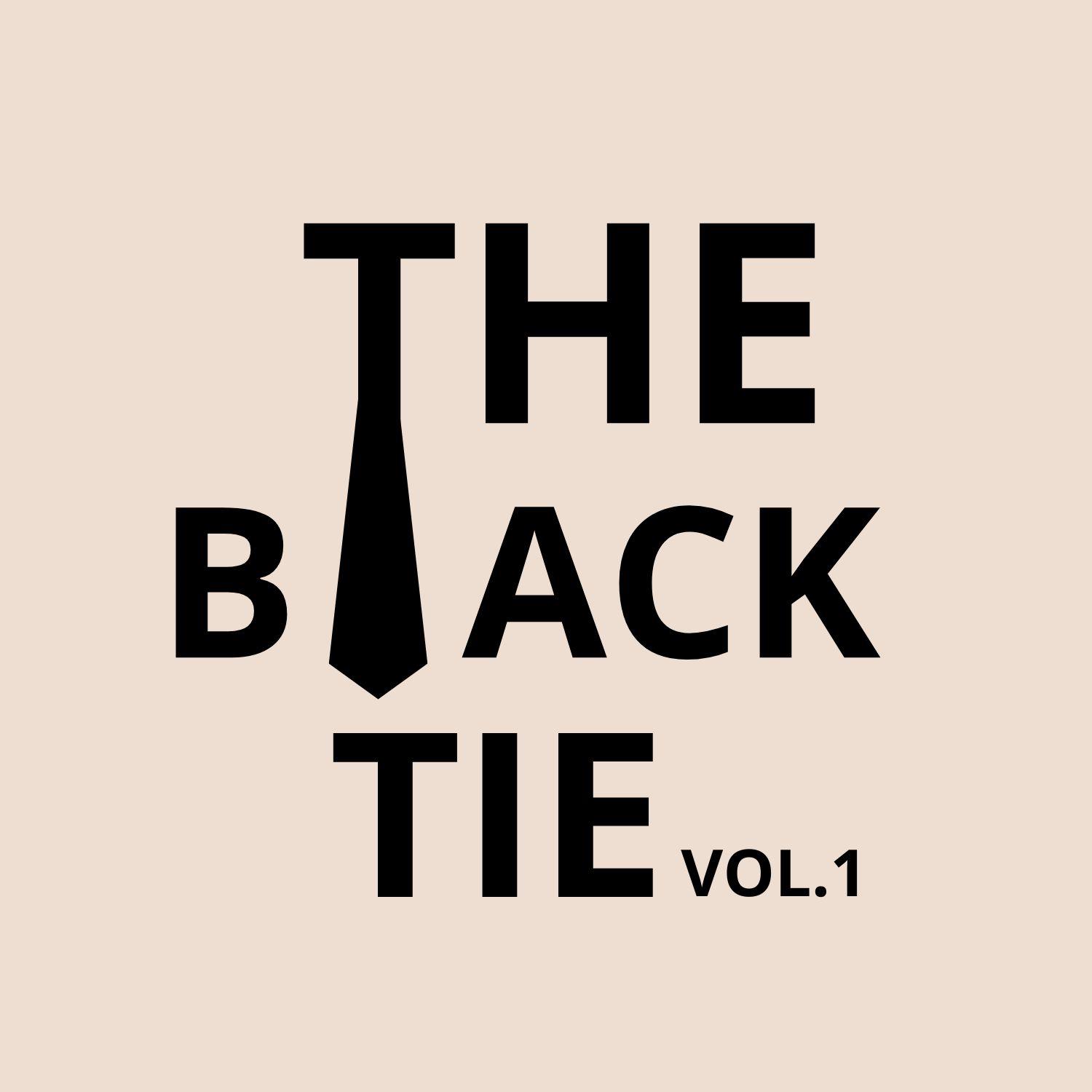 Постер альбома The Black Tie, Vol. 1