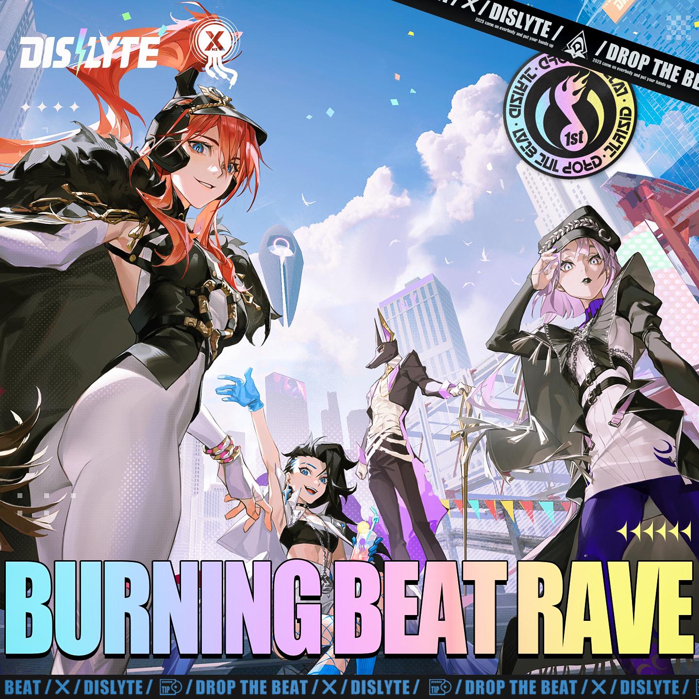 Постер альбома Dislyte - Burning Beat Rave