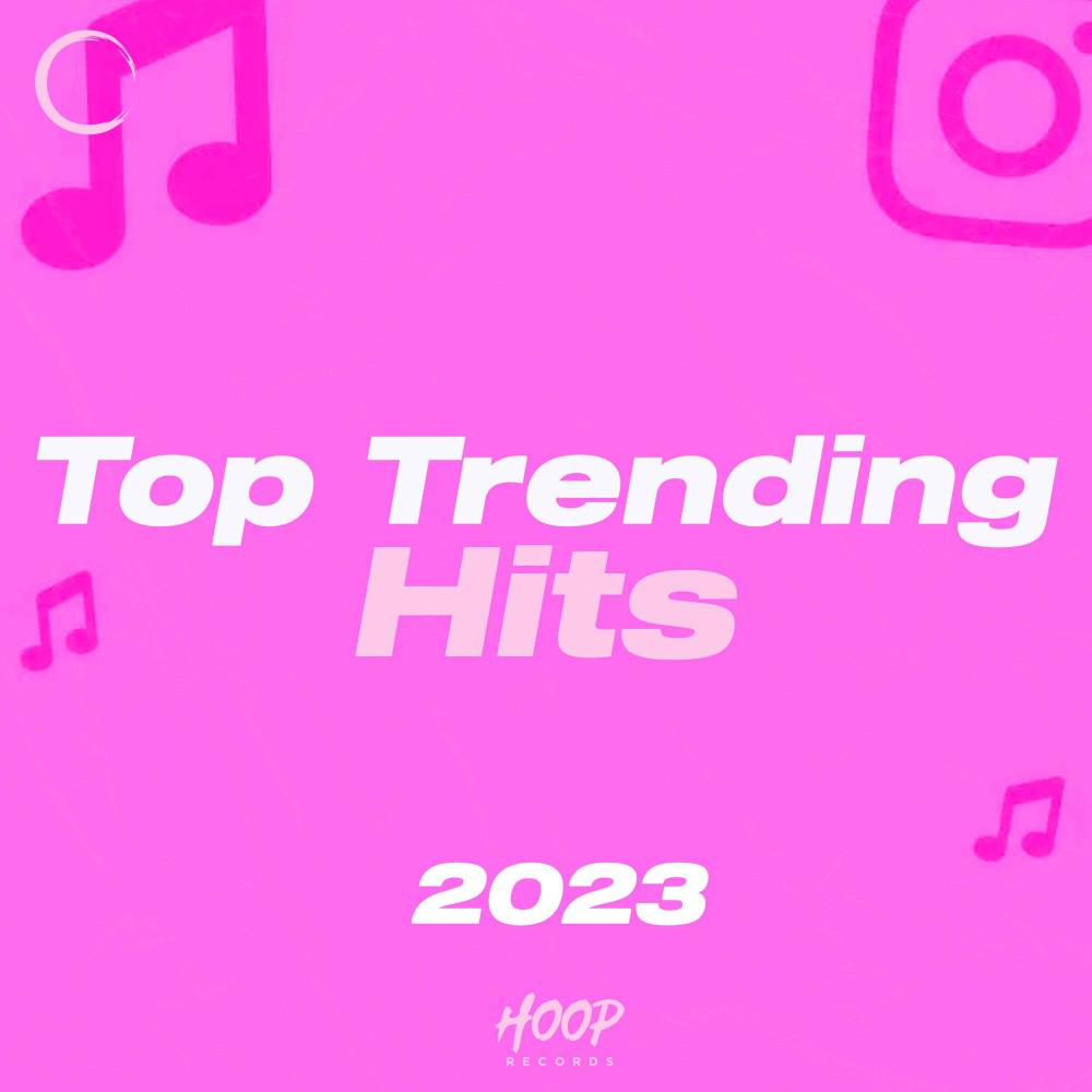 Постер альбома Самые популярные хиты 2023 года: вирусные хиты из Интернета, отобранные Hoop Records