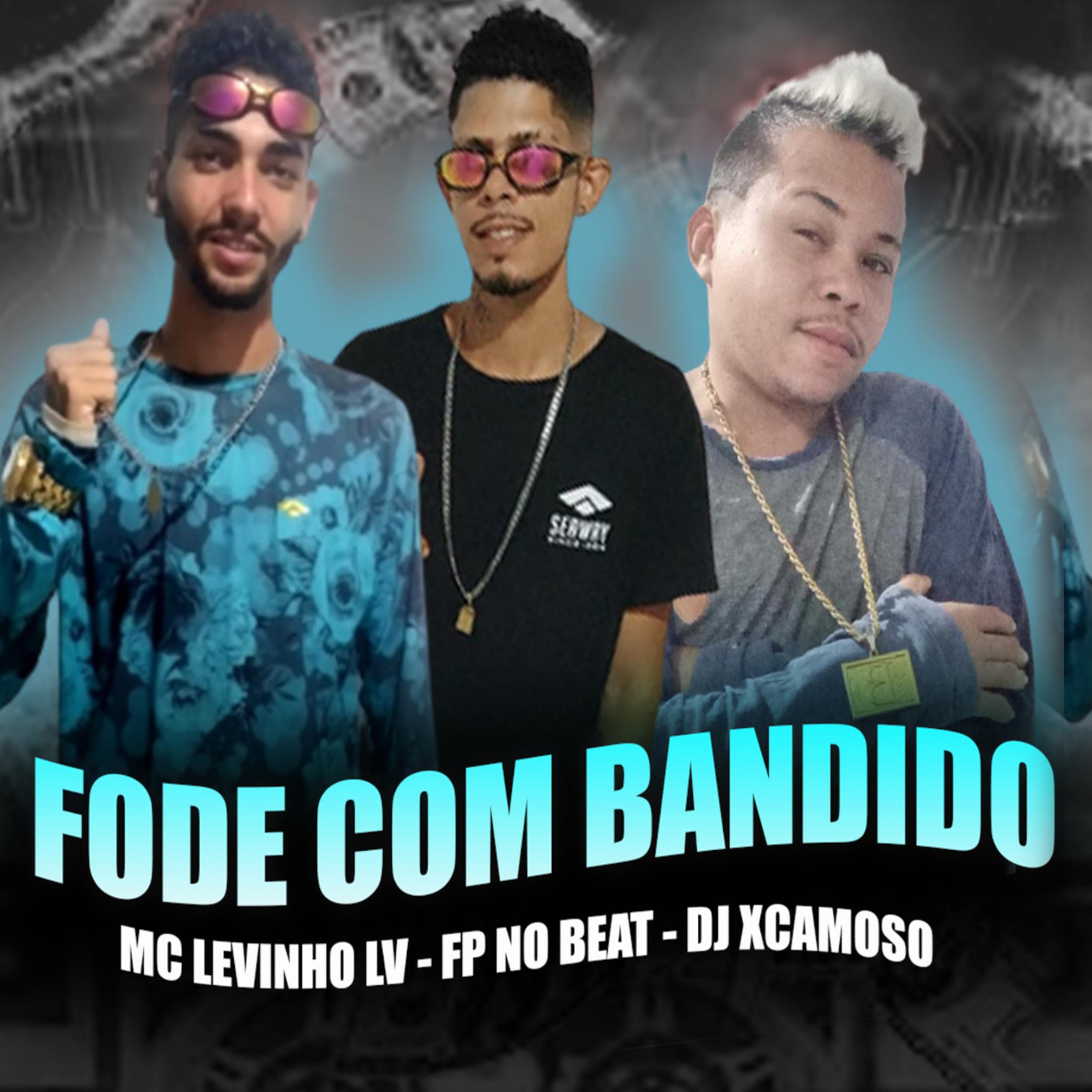 Постер альбома Fode Com Bandido