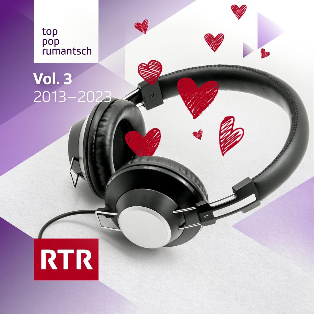 Постер альбома Top Pop Rumantsch, Vol. 3 (2013 - 2023) [Radio]