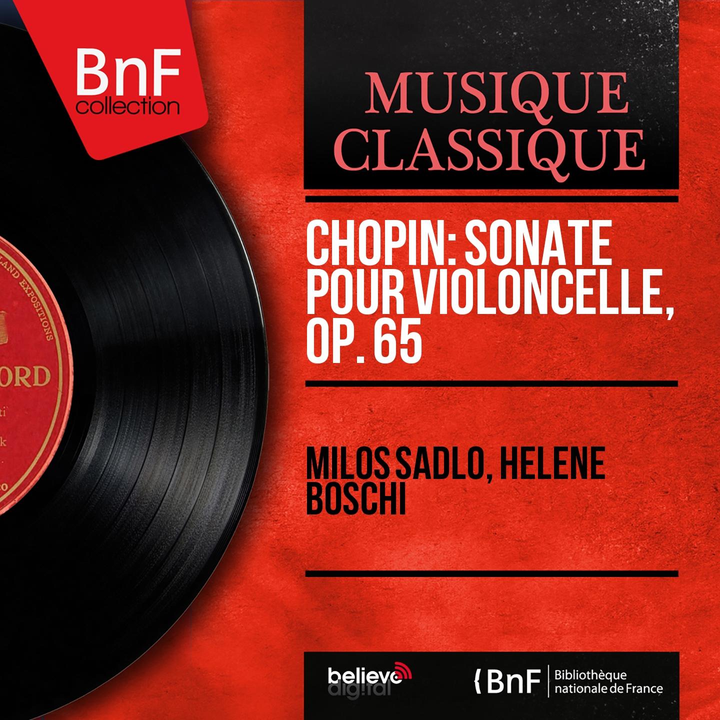 Постер альбома Chopin: Sonate pour violoncelle, Op. 65 (Mono Version)