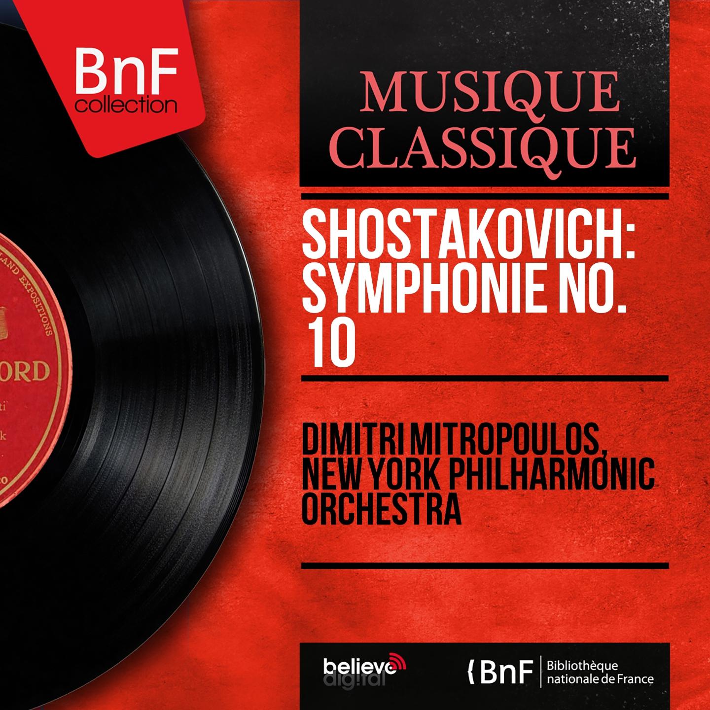 Постер альбома Shostakovich: Symphonie No. 10 (Mono Version)