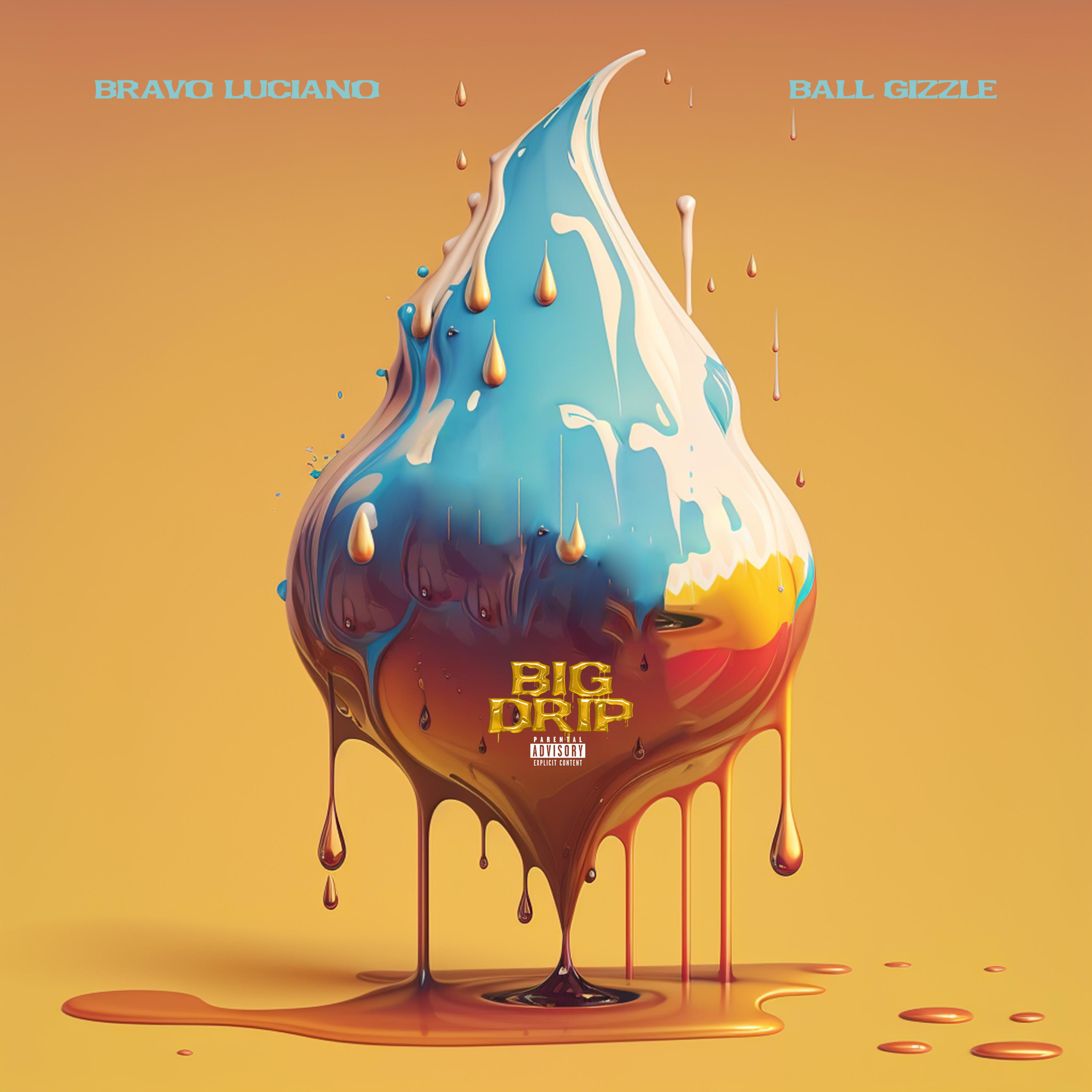 Постер альбома BIG DRIP (feat. Ball Gizzle)