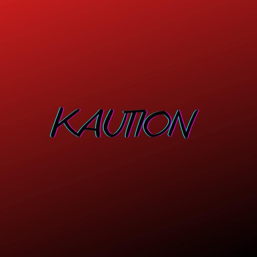 Постер альбома Kaution (Pastiche/Remix/Mashup)