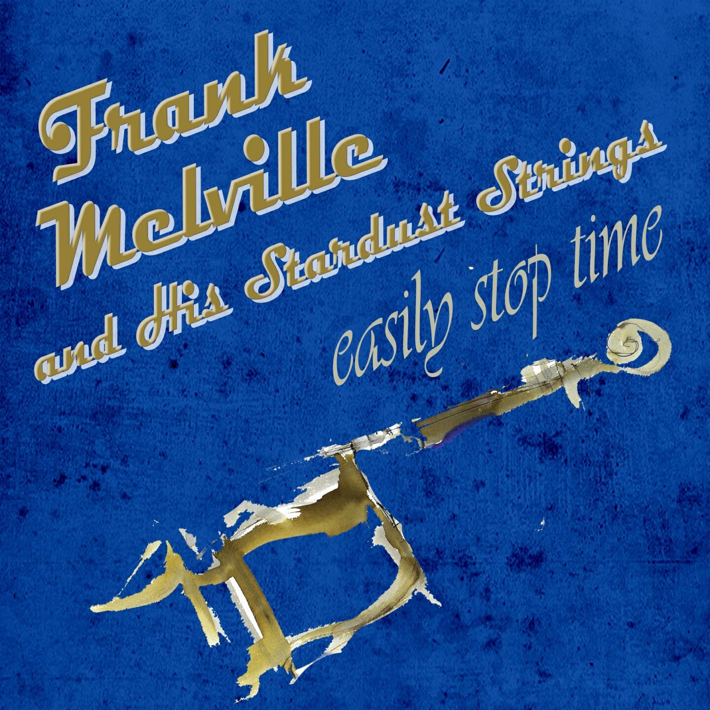 Frank Melville - Look For The Silver Lining