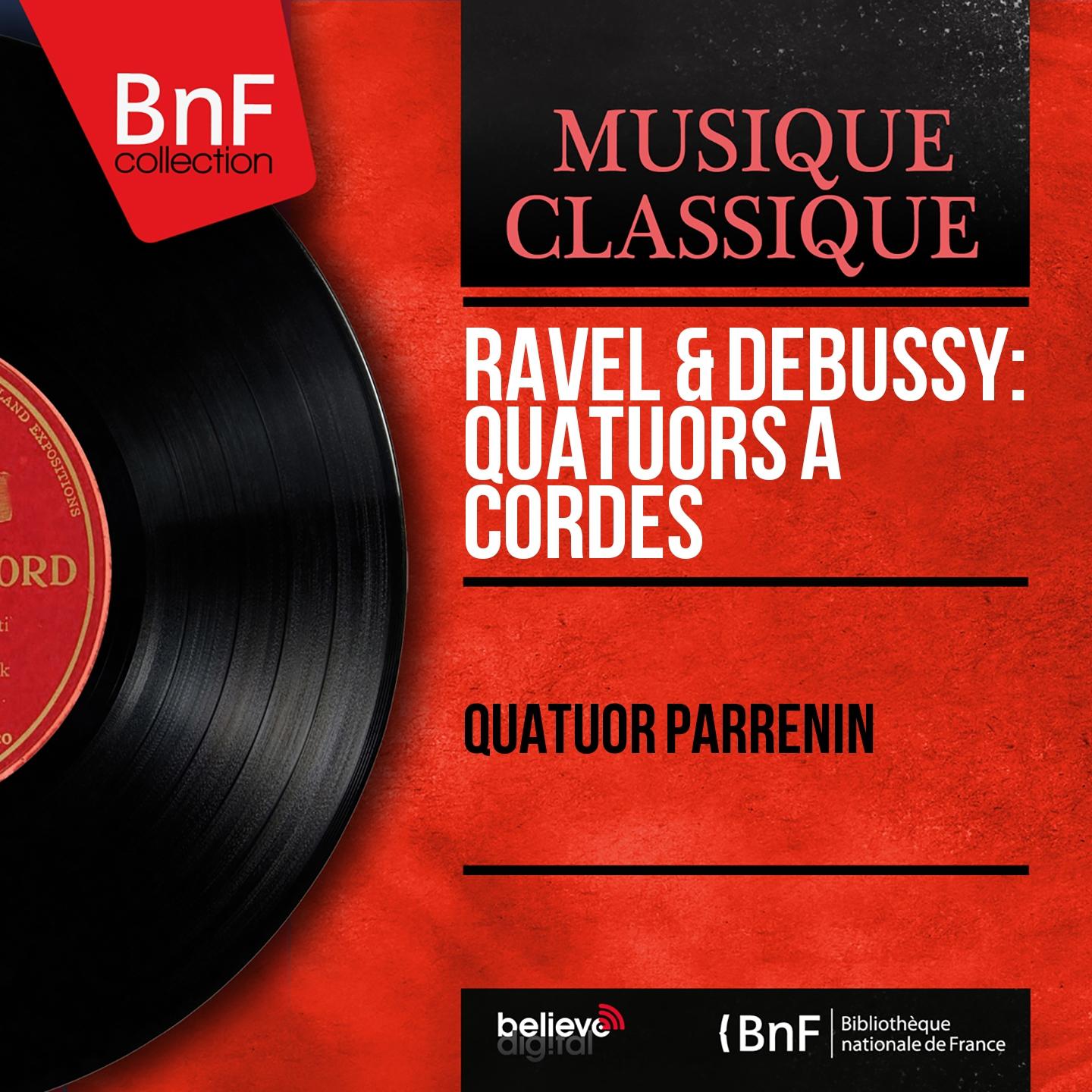 Постер альбома Ravel & Debussy: Quatuors à cordes (Mono Version)