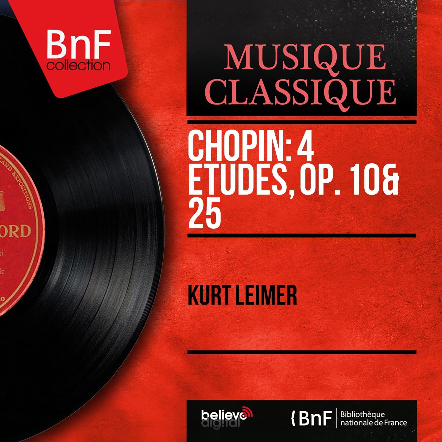 Постер альбома Chopin: 4 Études, Op. 10 & 25 (Mono Version)