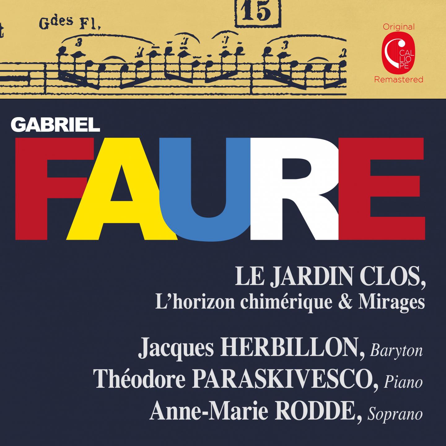 Постер альбома Fauré: Le jardin clos, Op. 106 & L'horizon chimérique, Op. 118