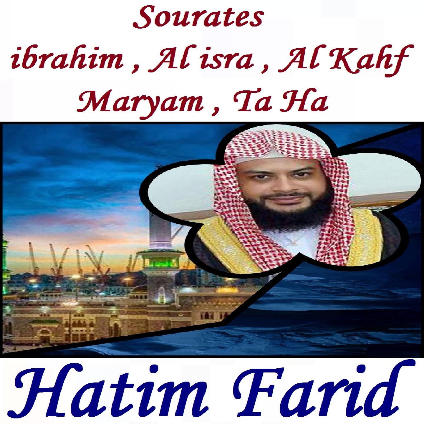 Постер альбома Sourates ibrahim , Al isra , Al Kahf , Maryam , Ta Ha