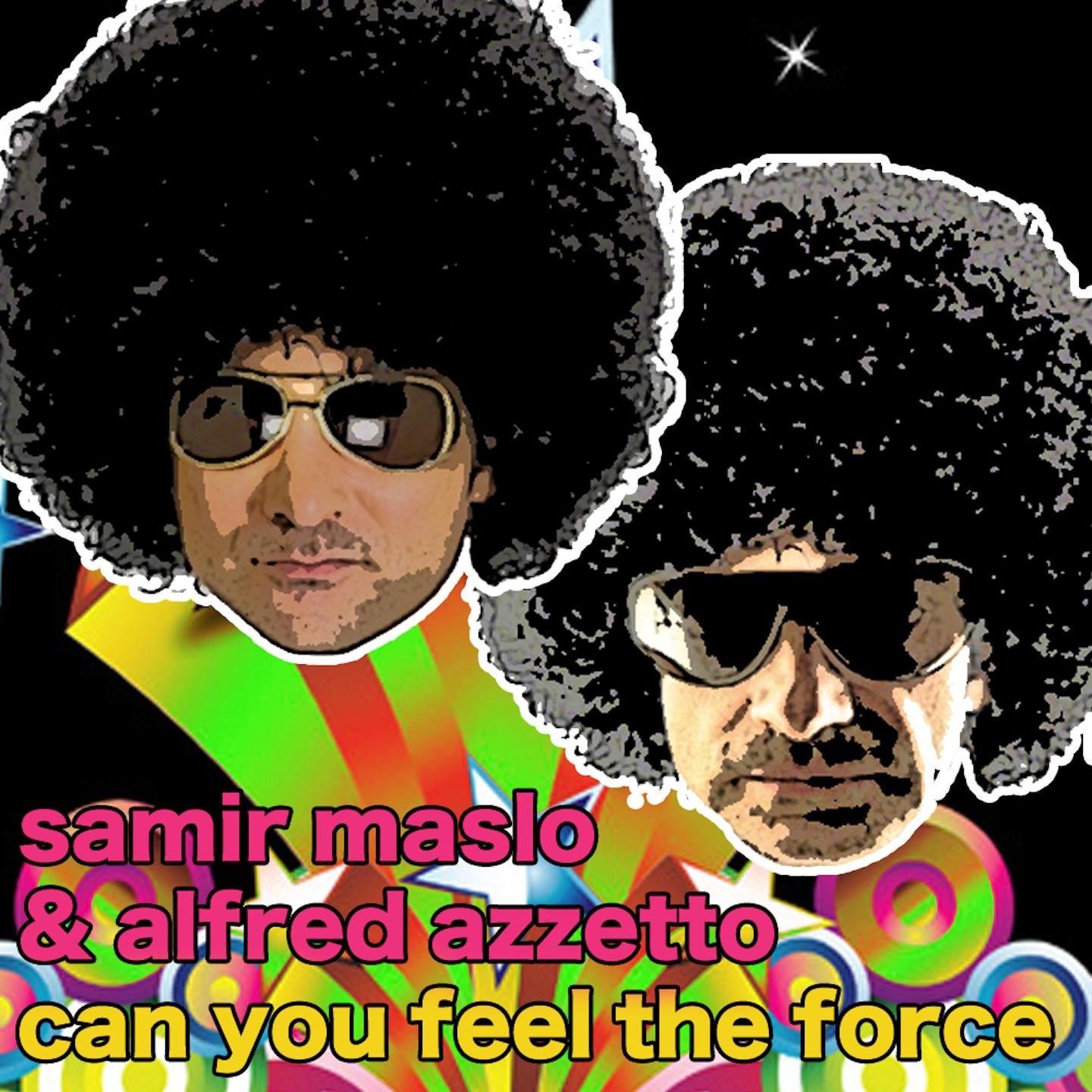 Samir Maslo - Can You Feel the Force (Samir Maslo Mix)