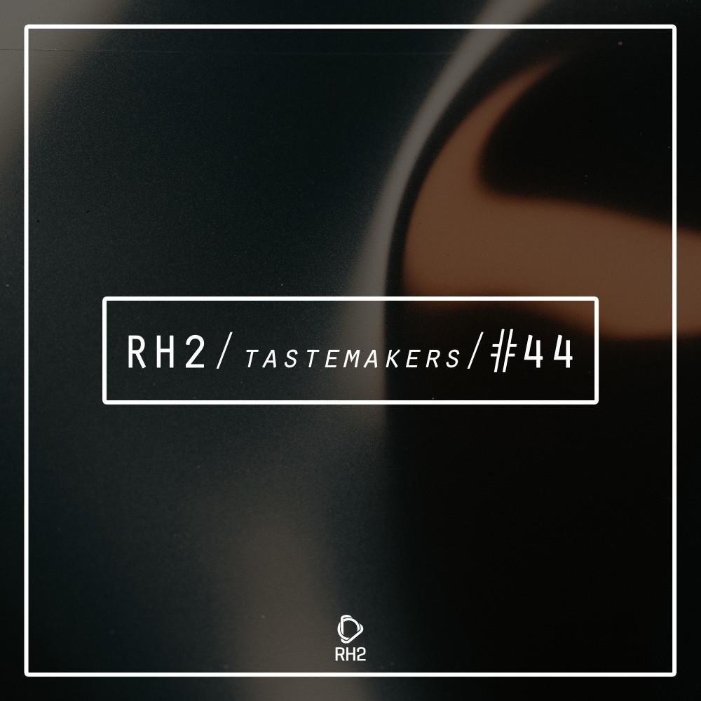 Постер альбома Rh2 Tastemakers #44