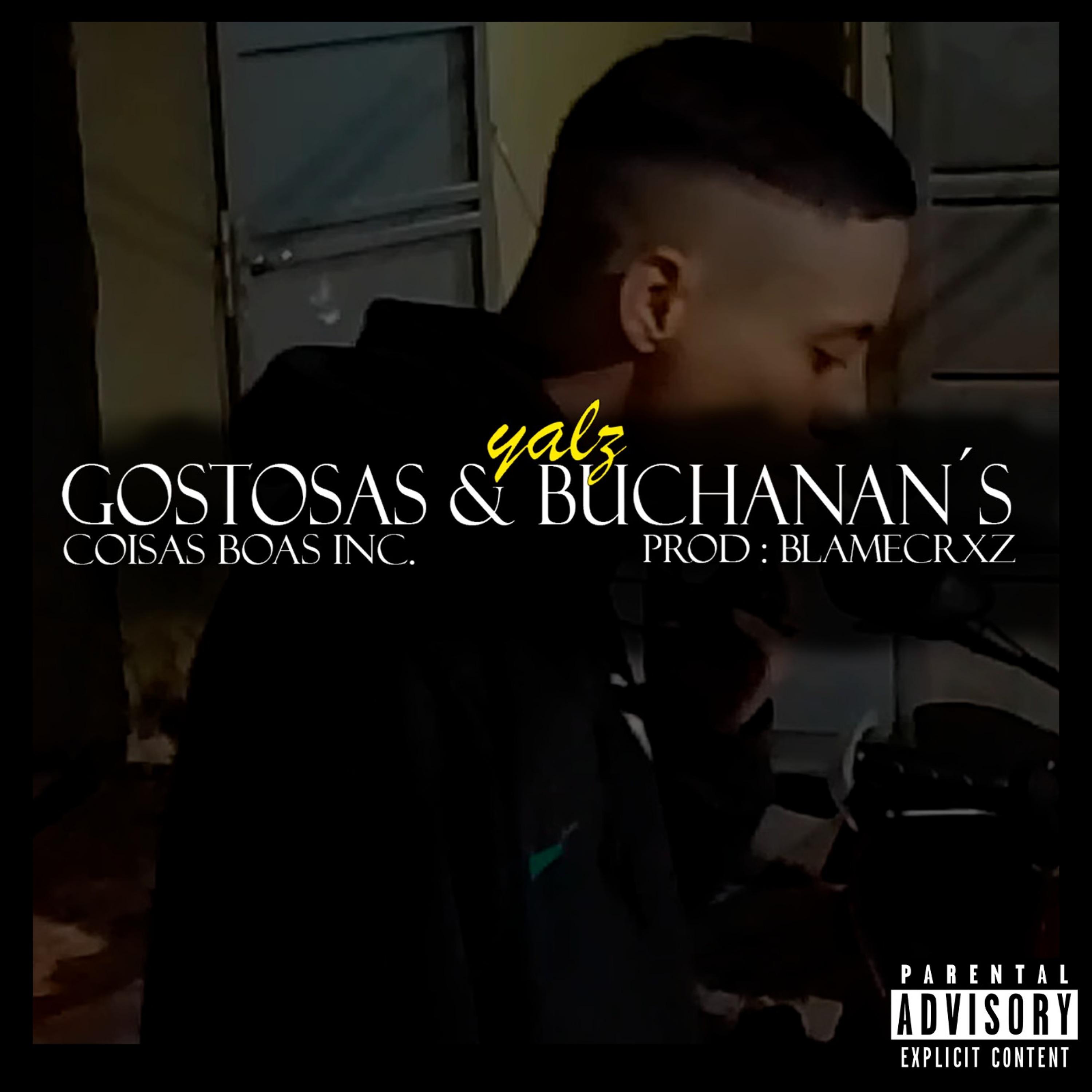 Постер альбома Gostosas & Buchanan's