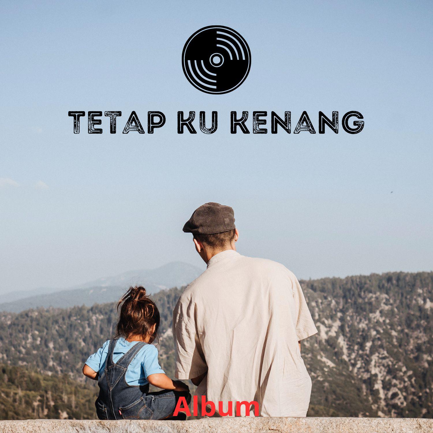 Постер альбома Tetap Ku Kenang