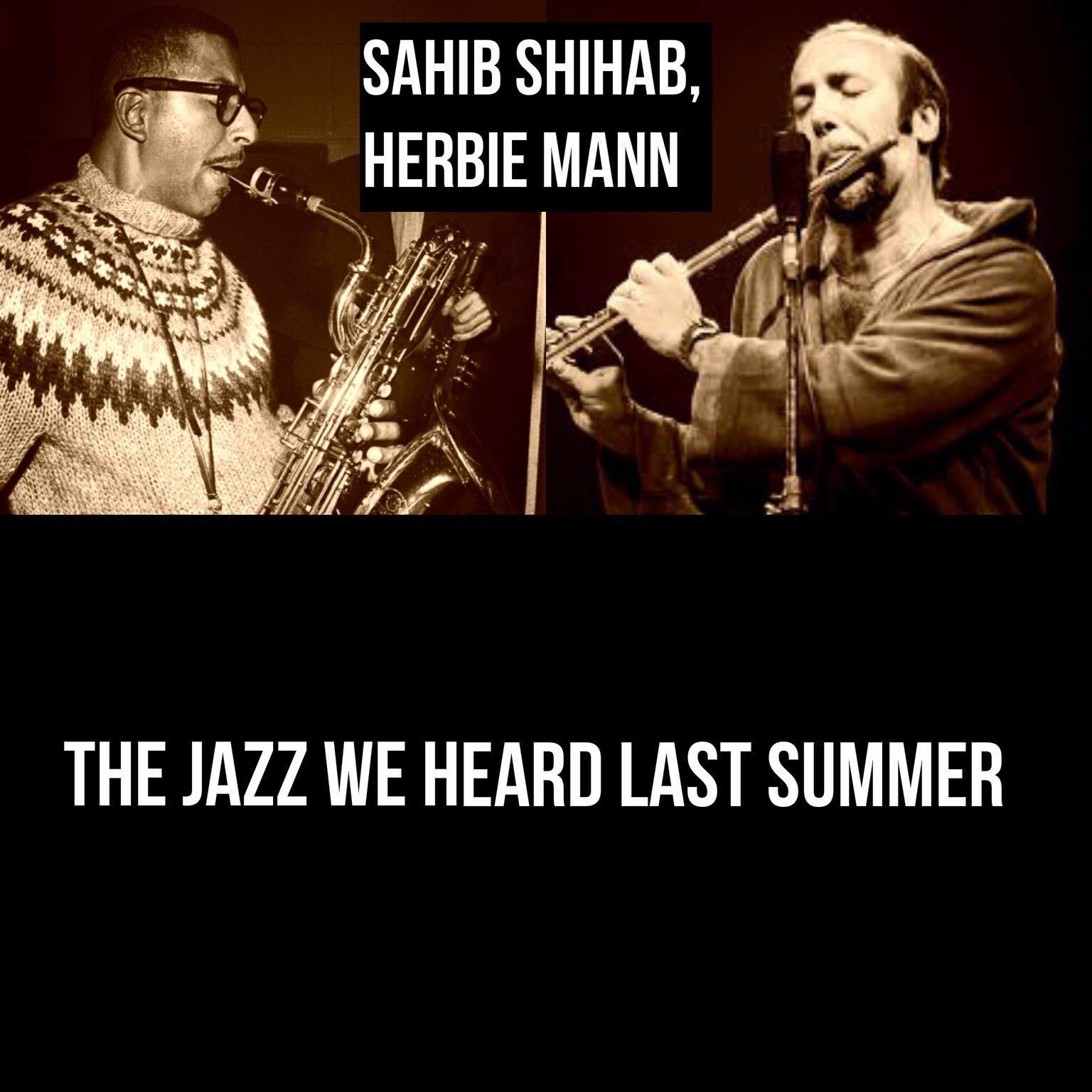 Постер альбома The Jazz We Heard Last Summer