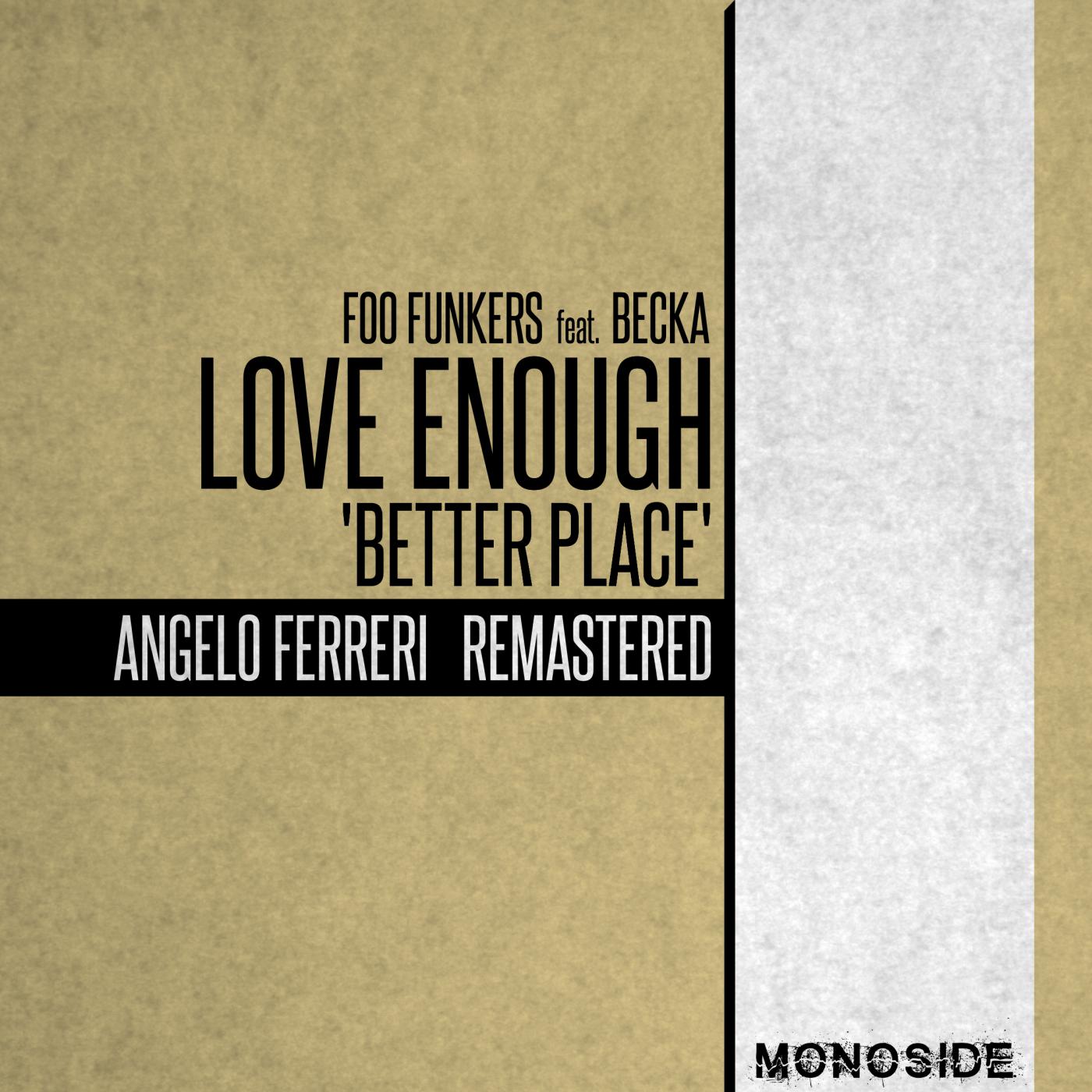 Постер альбома Love Enough 'Better Place'