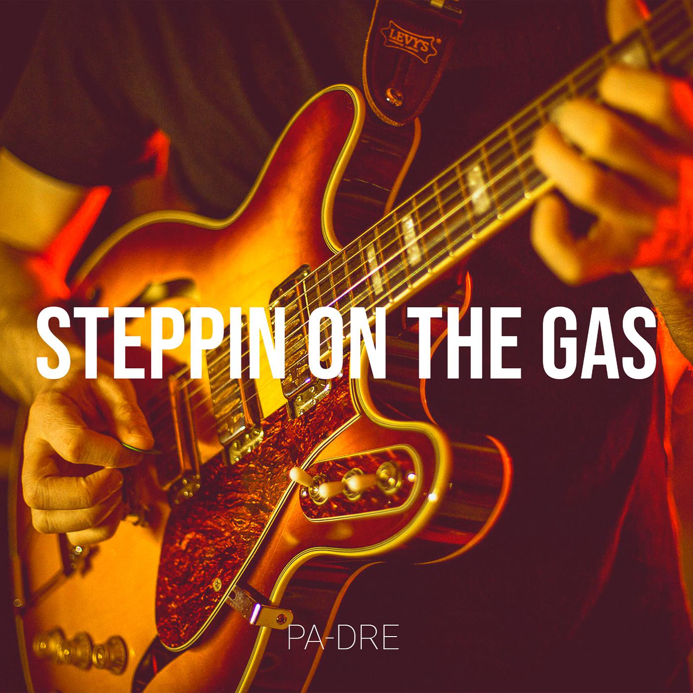Постер альбома Steppin on the Gas