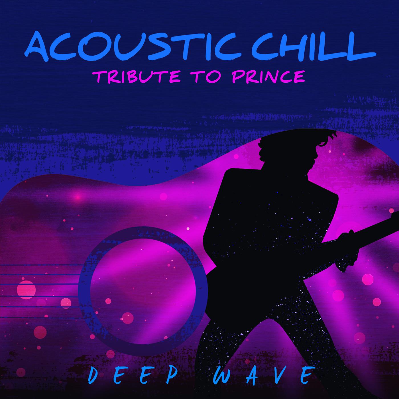 Постер альбома Acoustic Chill: Tribute to Prince