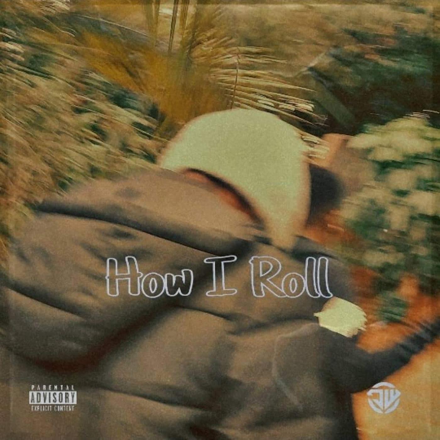 Постер альбома How I Roll