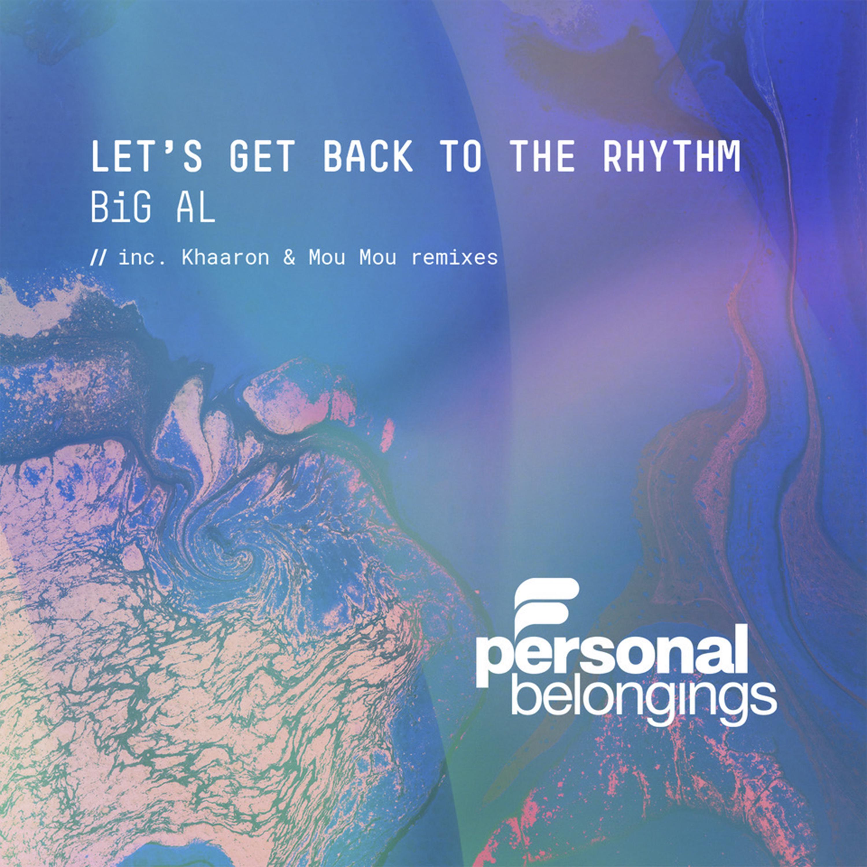 Постер альбома Let's Get Back To The Rhythm