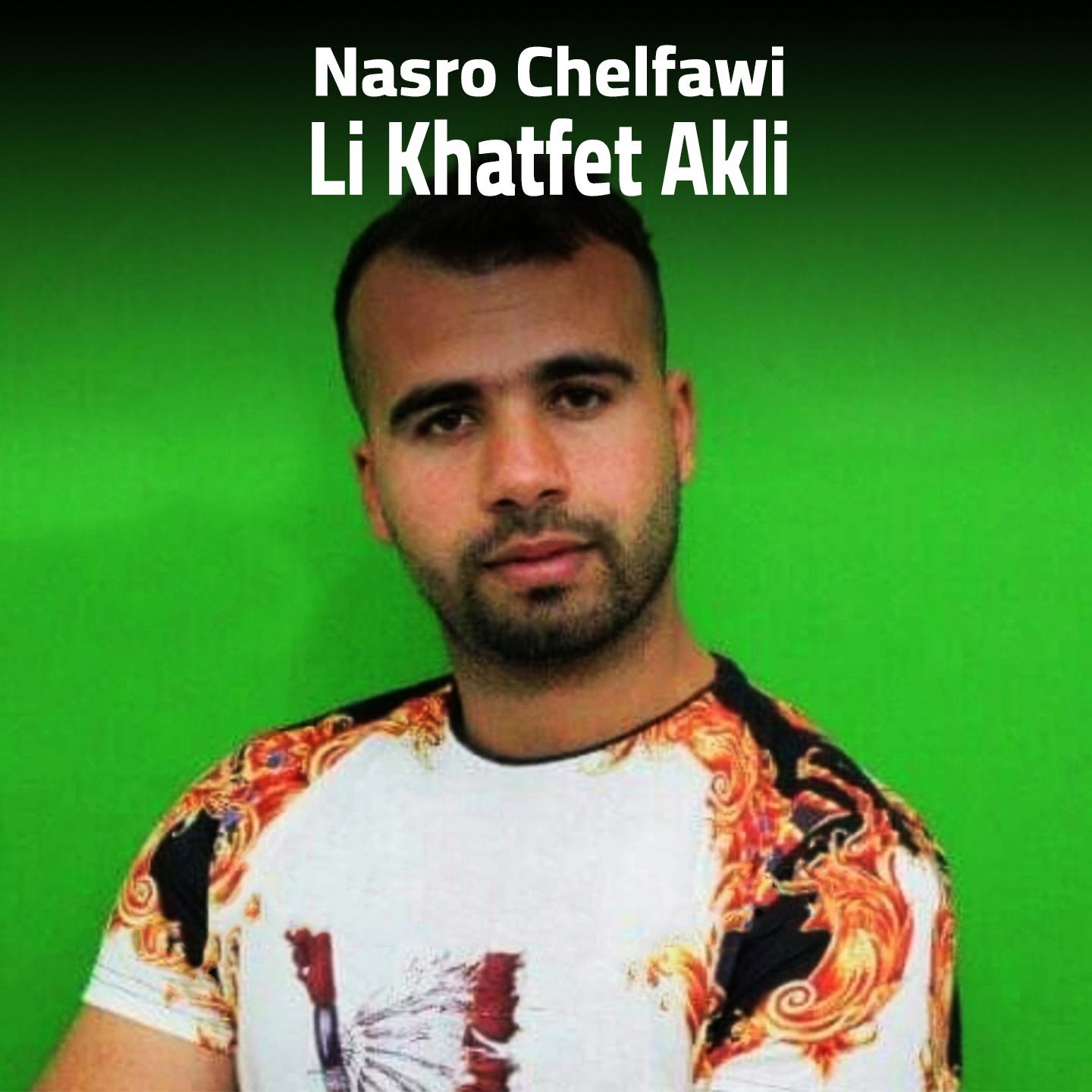 Постер альбома Li Khatfet Akli