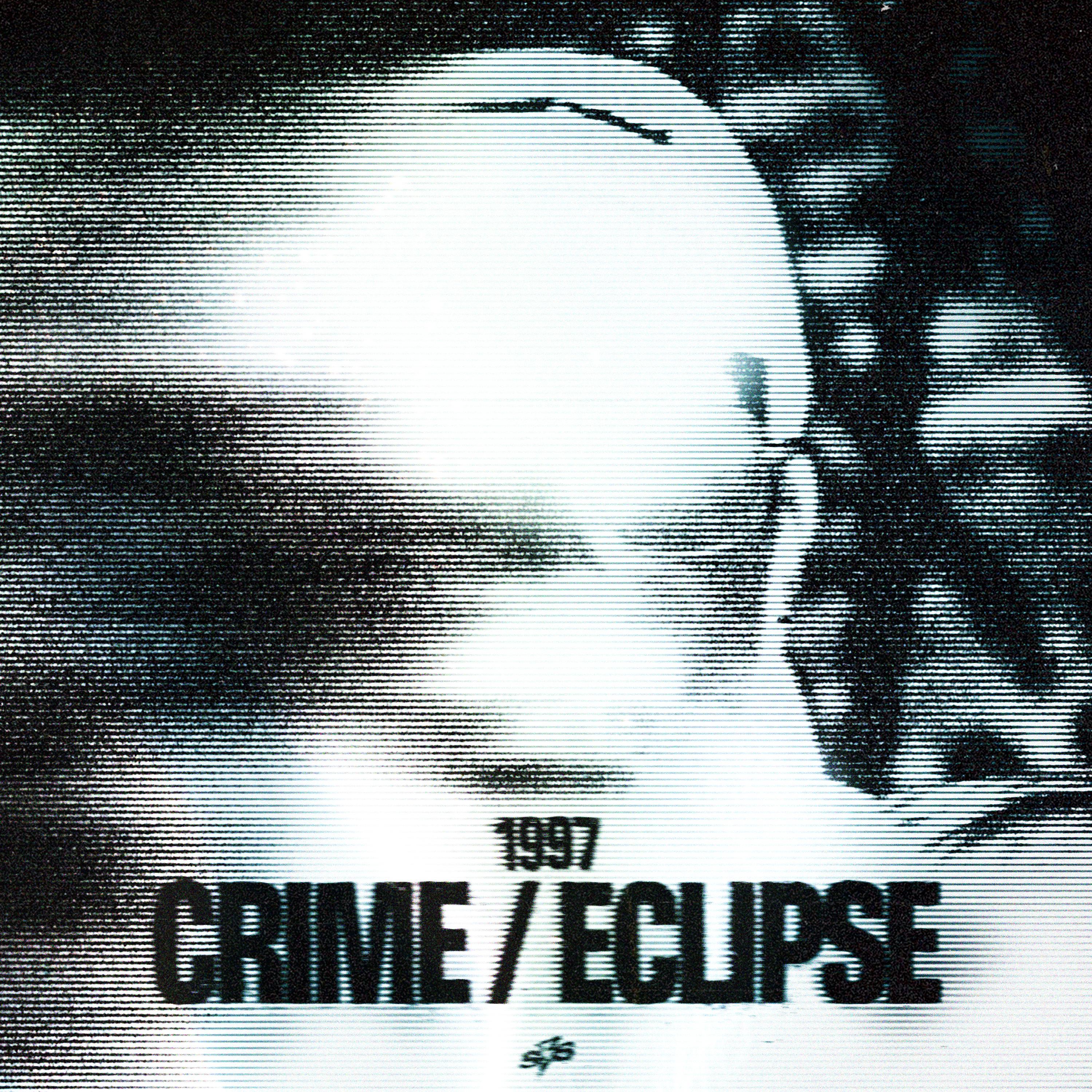 Постер альбома Crime / Eclipse