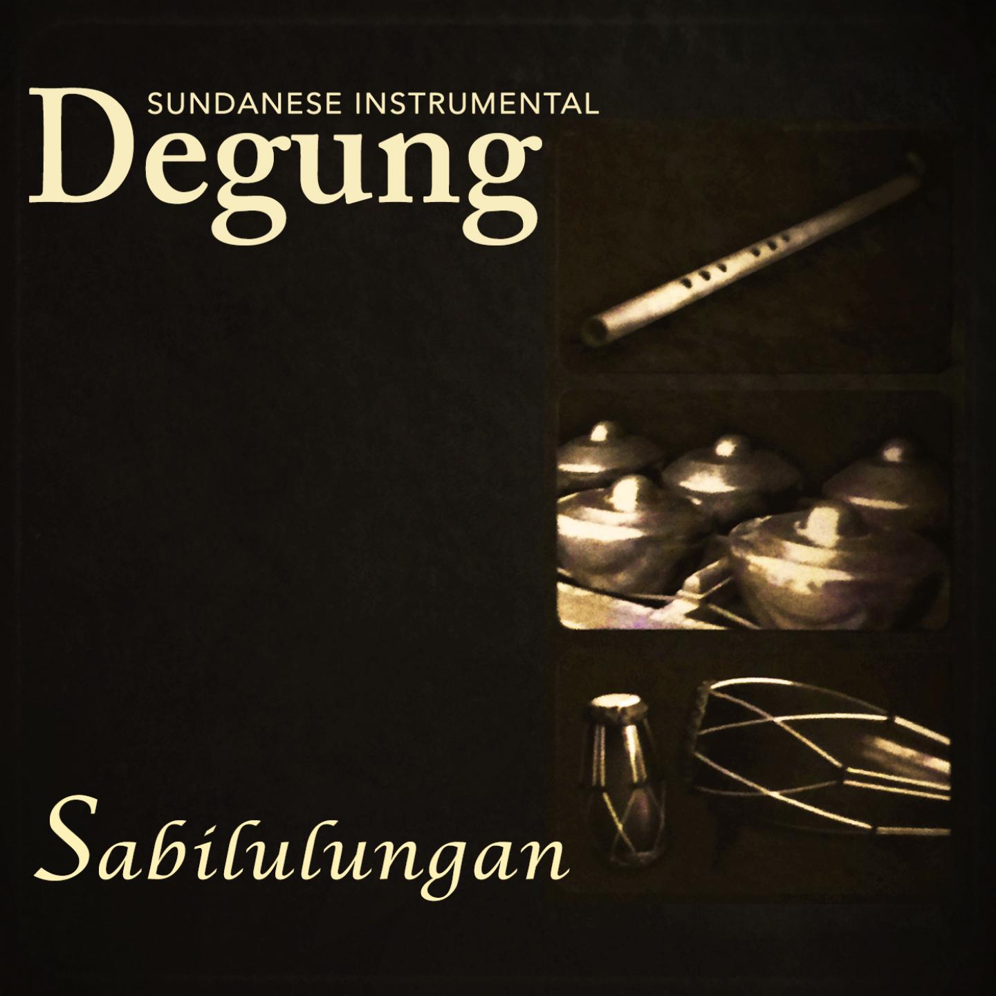 Постер альбома Degung - Sabilulungan