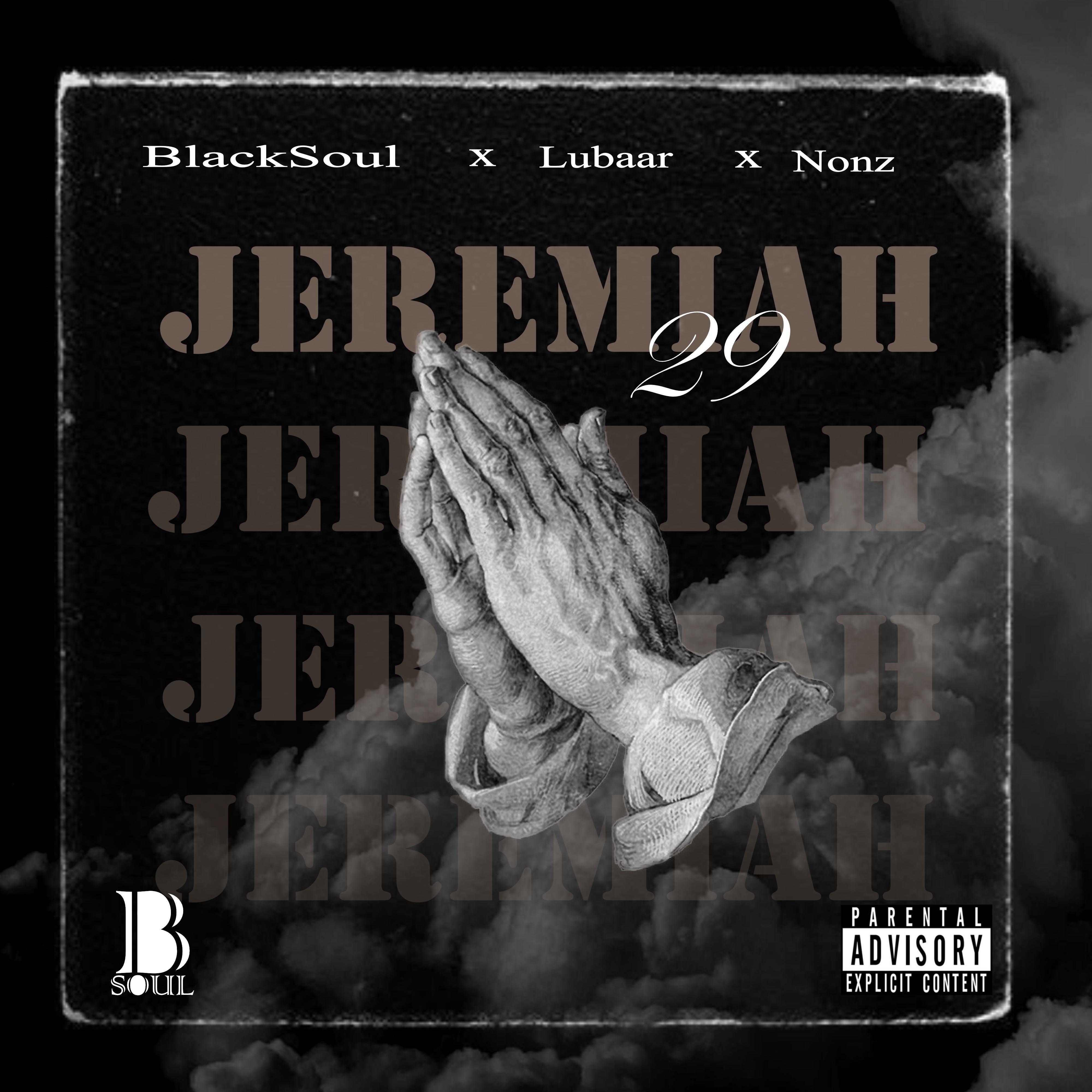 Постер альбома Jeremiah 29 (feat. Lubaar & Nonz)