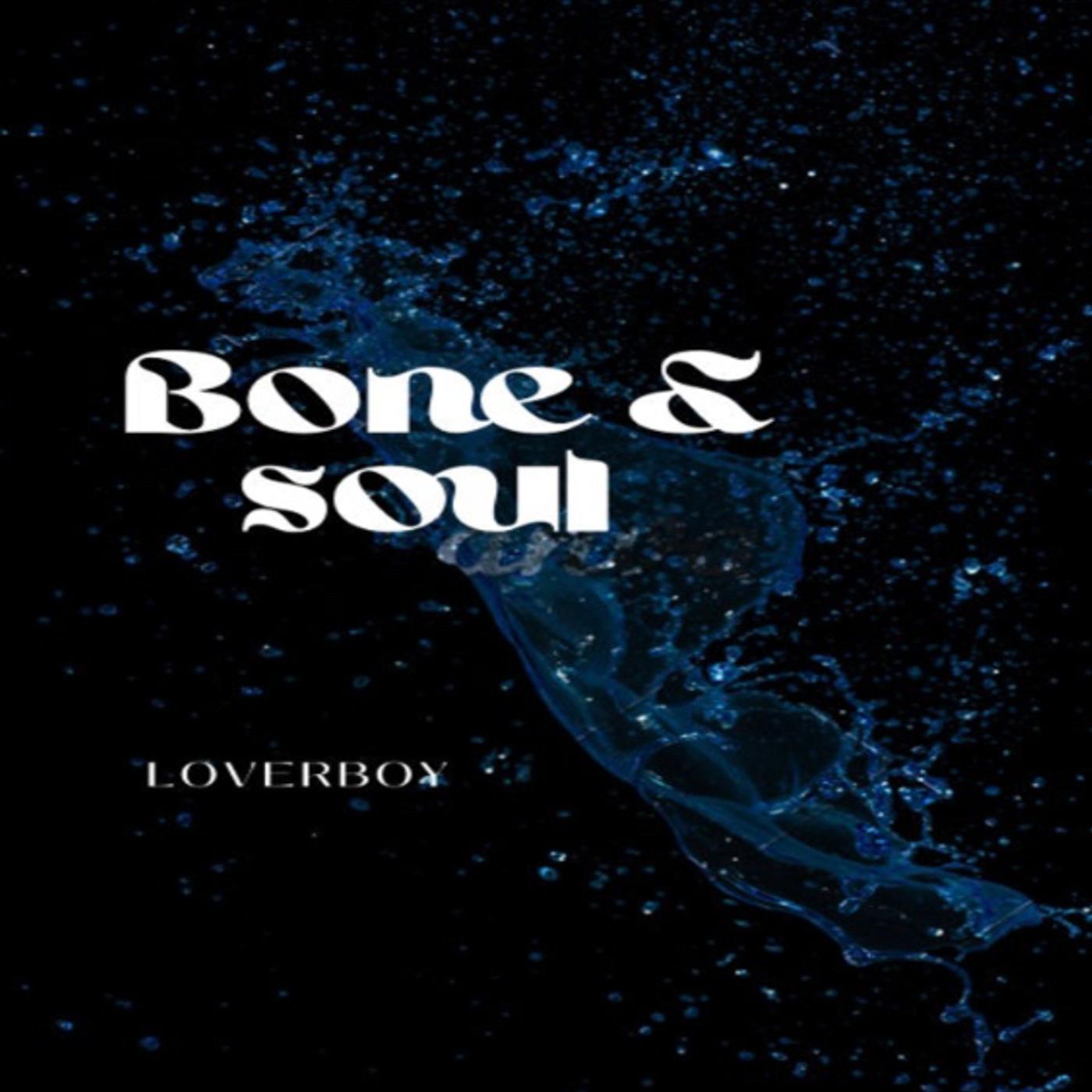 Постер альбома Bone & soul