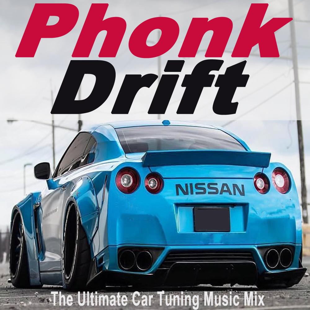 Постер альбома Phonk Drift (The Ultimate Car Tuning Music Mix)