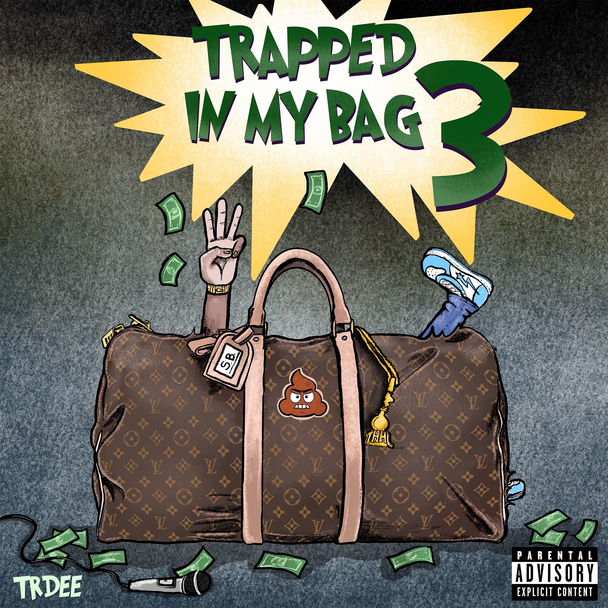 Постер альбома Trapped In My Bag 3
