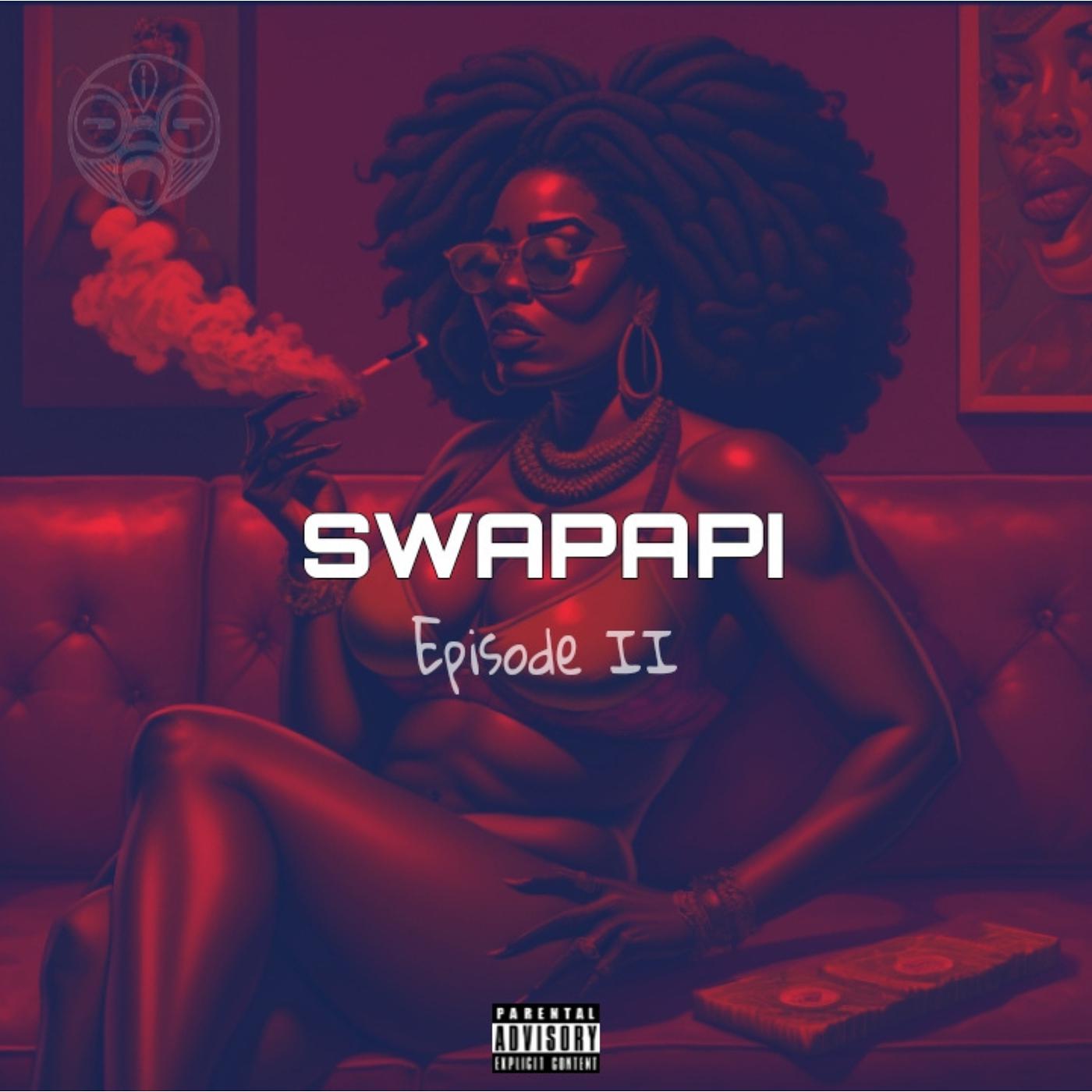Постер альбома SwaPapi (Episode 2)