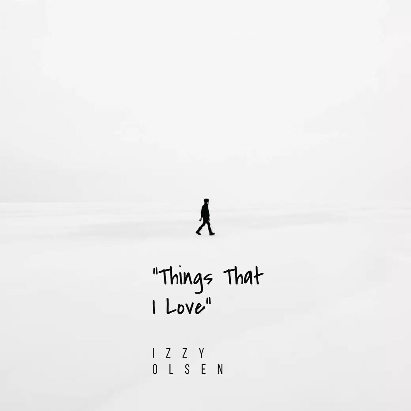 Things трек. Izzi Love.