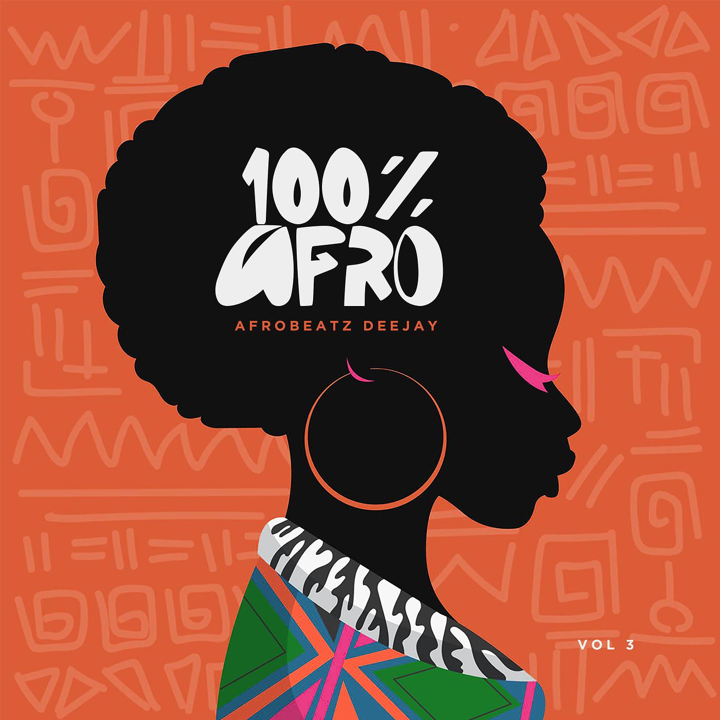 Постер альбома 100% Afro, Vol. 3