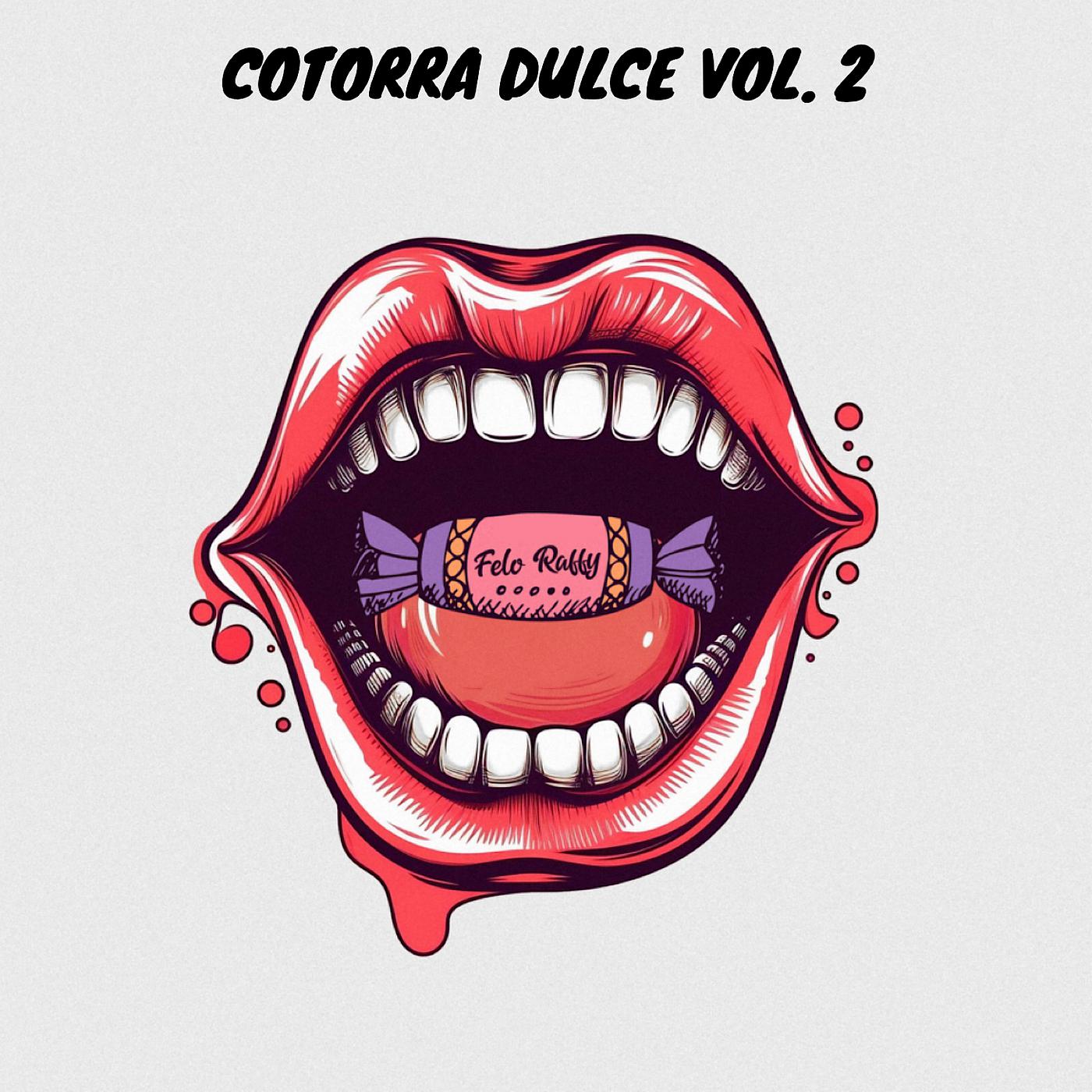 Постер альбома Cotorra Dulce Vol. 2