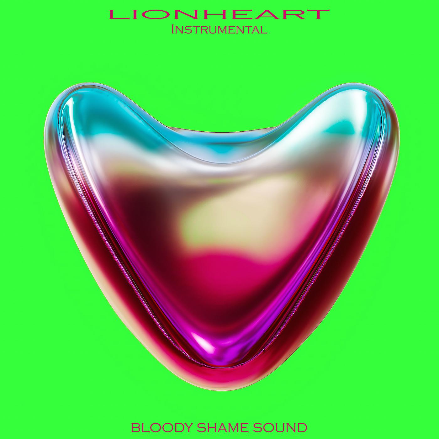 Постер альбома Lionheart (Instrumental)