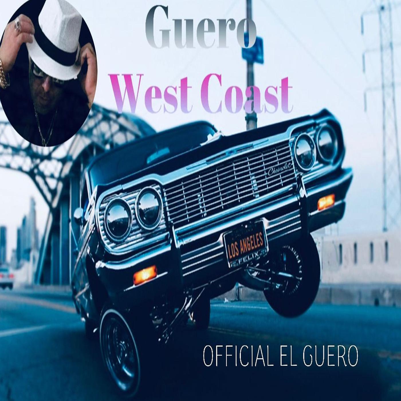 Постер альбома Guero West Coast