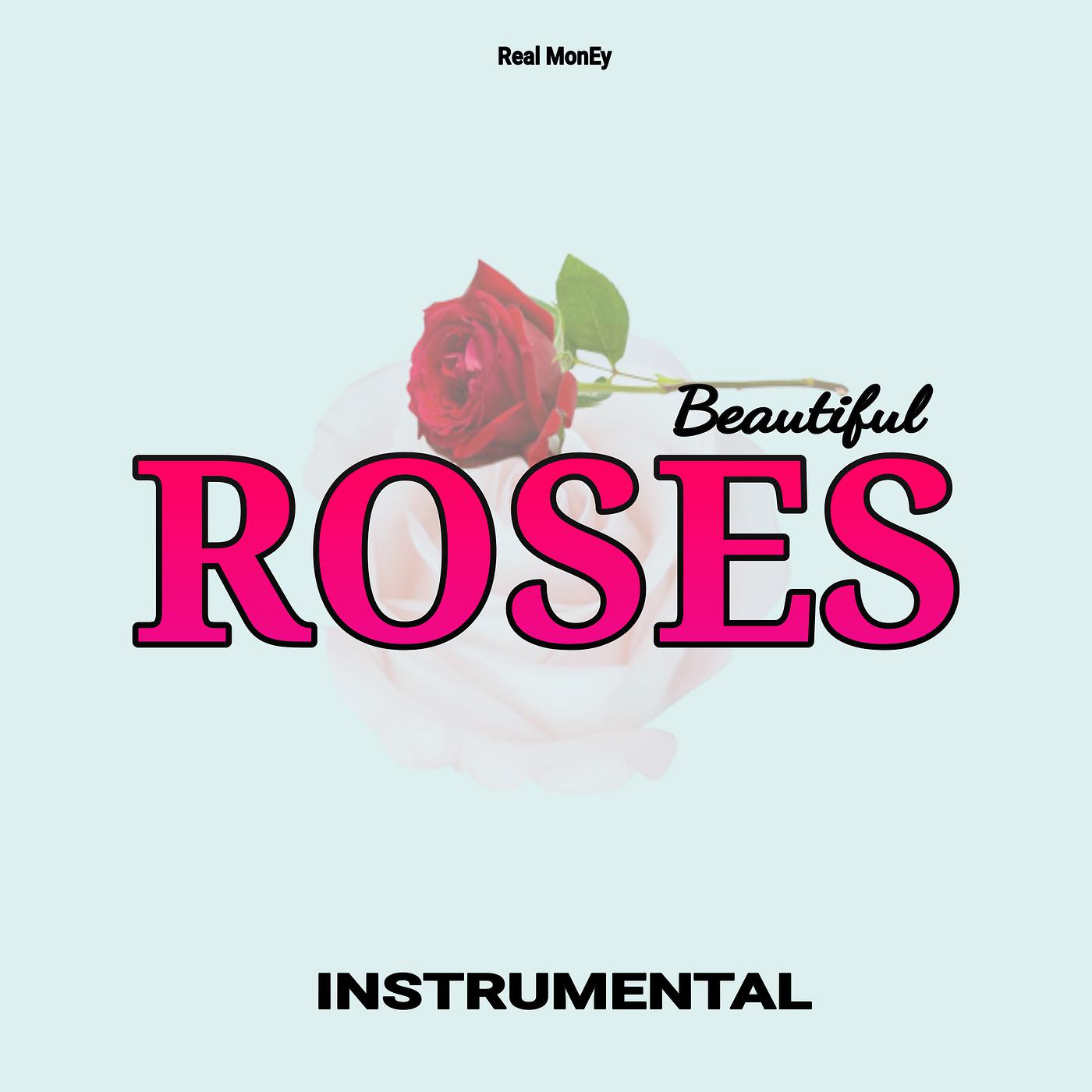 Постер альбома Beautiful Roses (Instrumental)