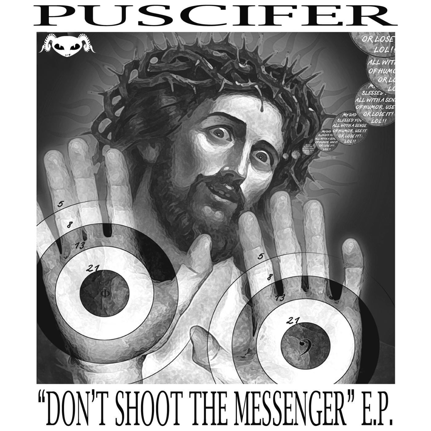 Постер альбома Don't Shoot the Messenger E.P.