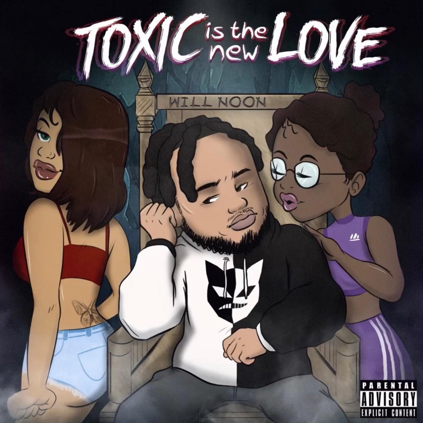 Постер альбома Toxic Is the New Love